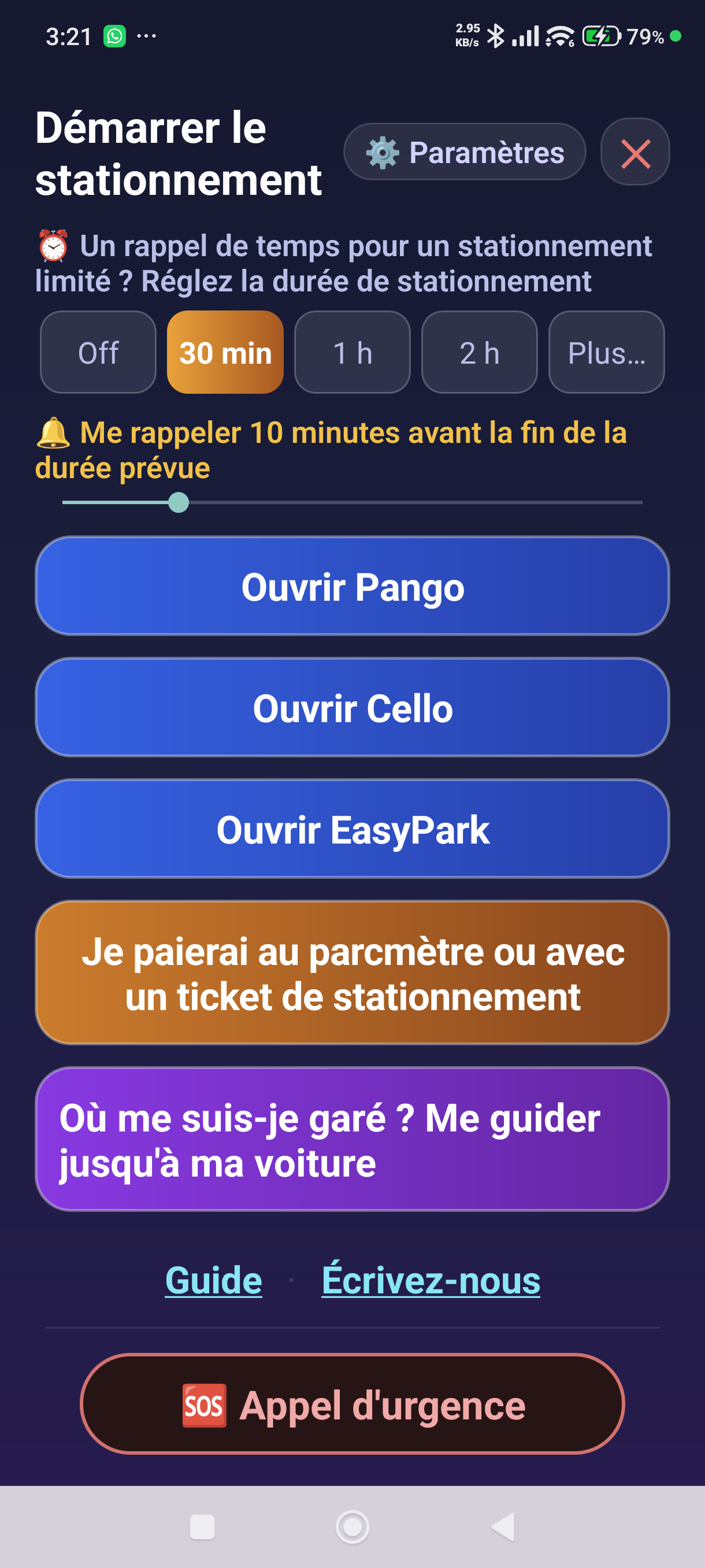 L'écran de démarrage de la surveillance — un bouton pour chaque application de stationnement et le choix du temps