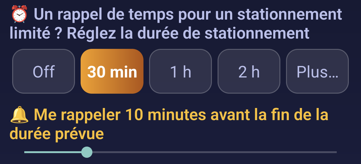 Choisir le temps de stationnement — un rappel que vous vous fixez vous-même