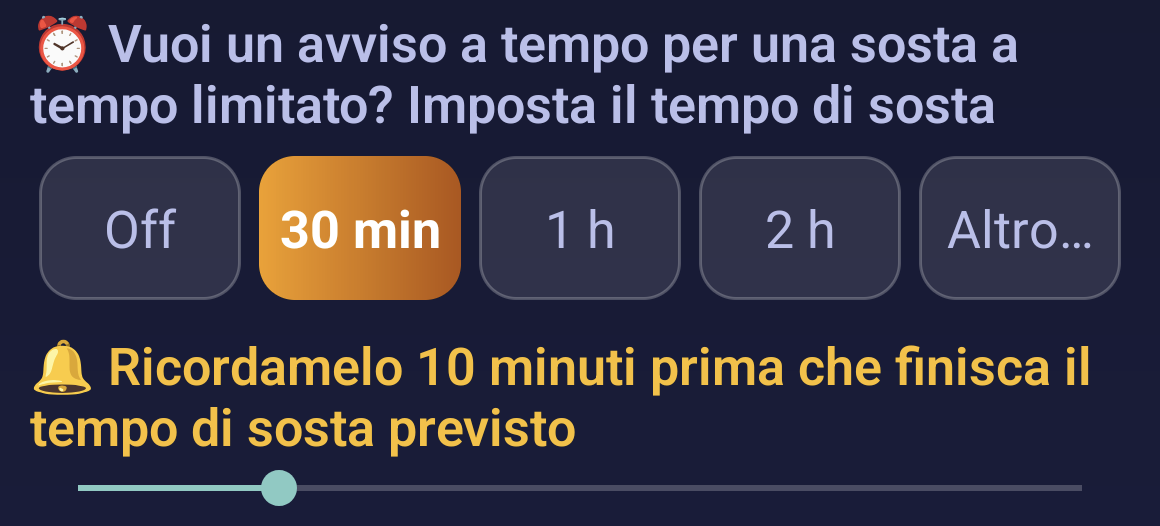 Scegliere il tempo di sosta — un promemoria che ti imposti tu